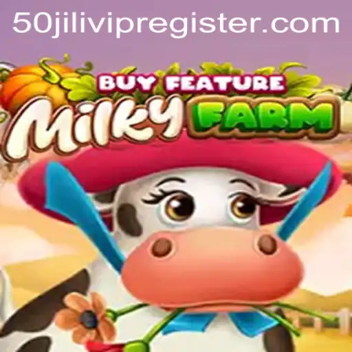 Exploring MilkyFarmBuyFeature and The 50jili VIP Experience