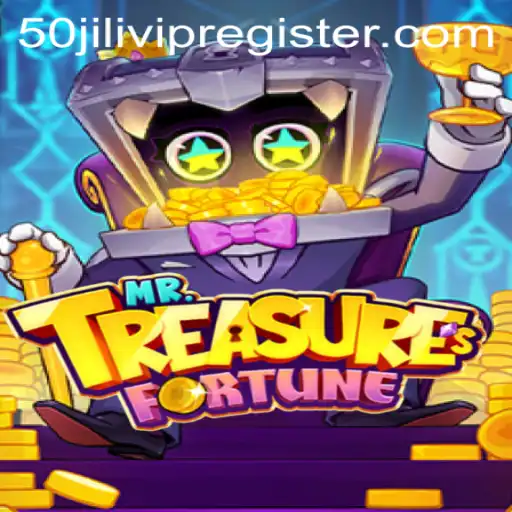 A Deep Dive into MrTreasuresFortune: Game Dynamics and the Role of 50jili VIP Registration