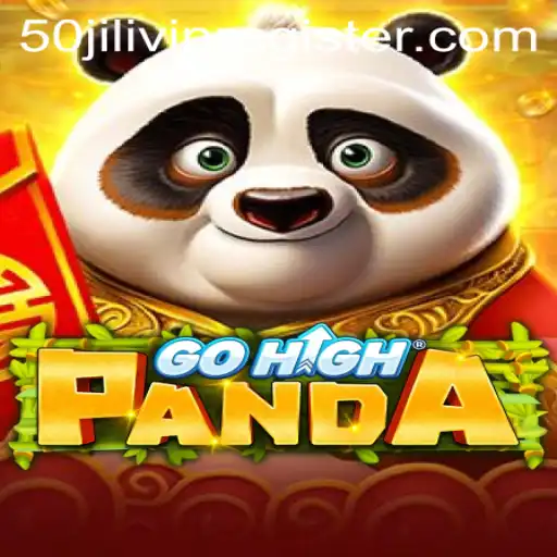 Explore the Exciting World of GoHighPanda: A Comprehensive Guide to 50jili VIP Register