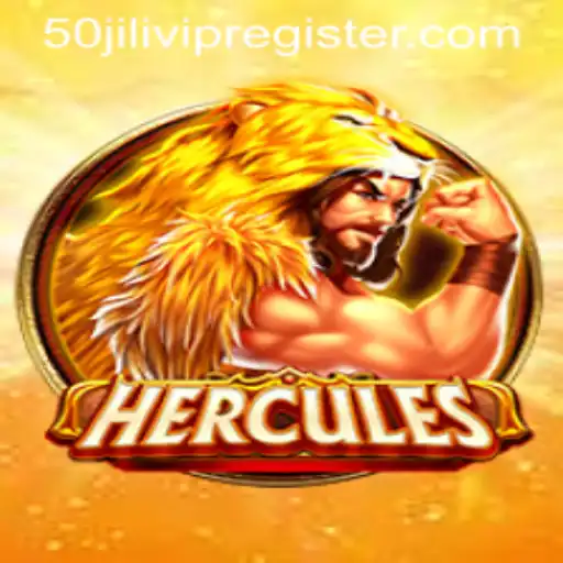 Hercules Game Overview and 50jili VIP Registration
