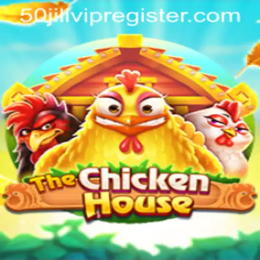 Discovering The Excitement Of TheChickenHouse And 50jili VIP Register